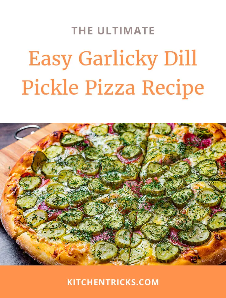 garlicky dill pickle pizza recipe 2 XS