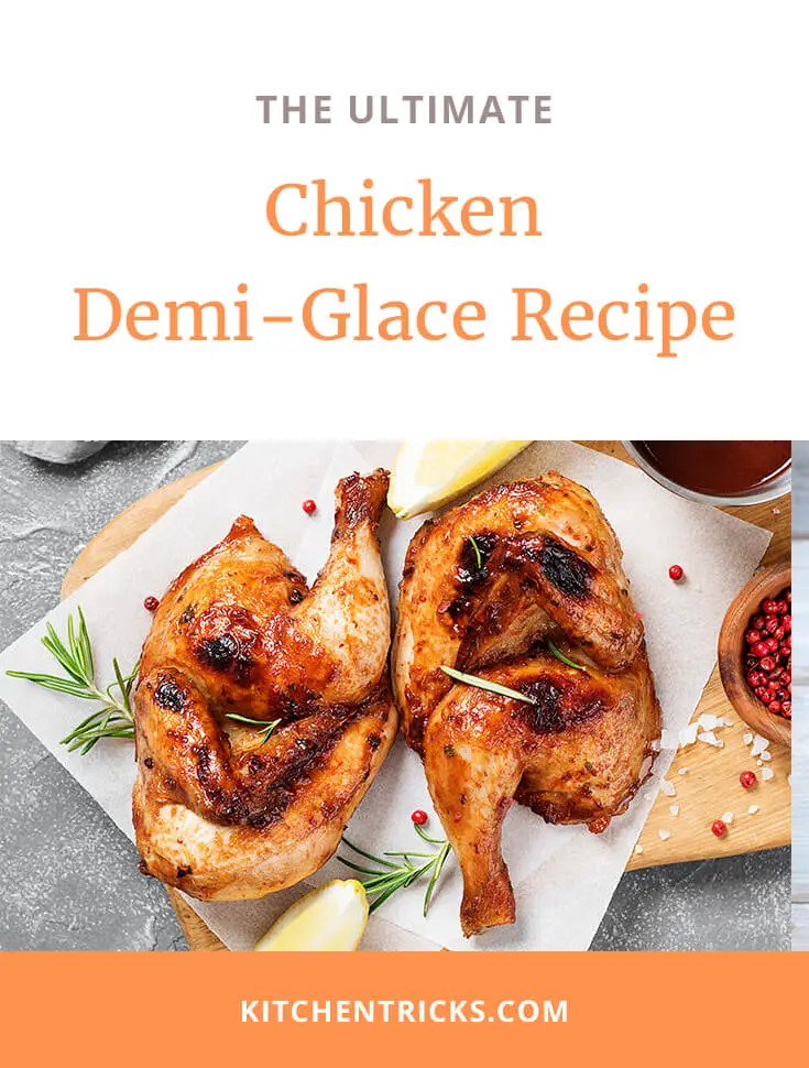 Chicken Demi-Glace Recipe 2