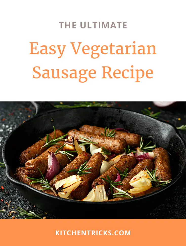 Easy Vegetarian Sausage Recipe
