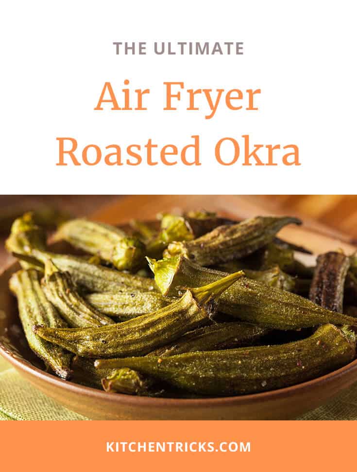 Air Fryer Roasted Okra-2